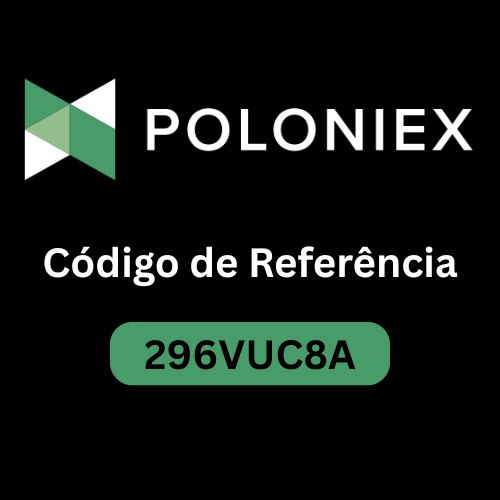 Código de Indicação Poloniex “296VUC8A” – Desbloqueie um Bônus de $100 USDT e 10% de Desconto em Taxas