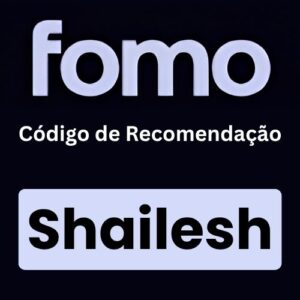 Código de Recomendação da Fomo App